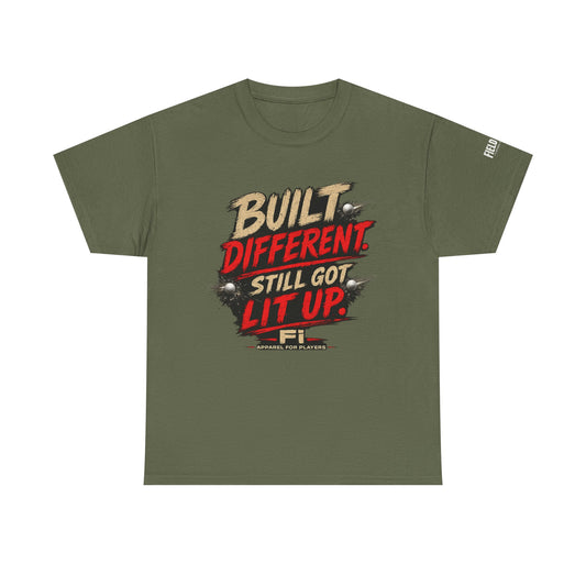 Built Different Still Got Lit Up Tee