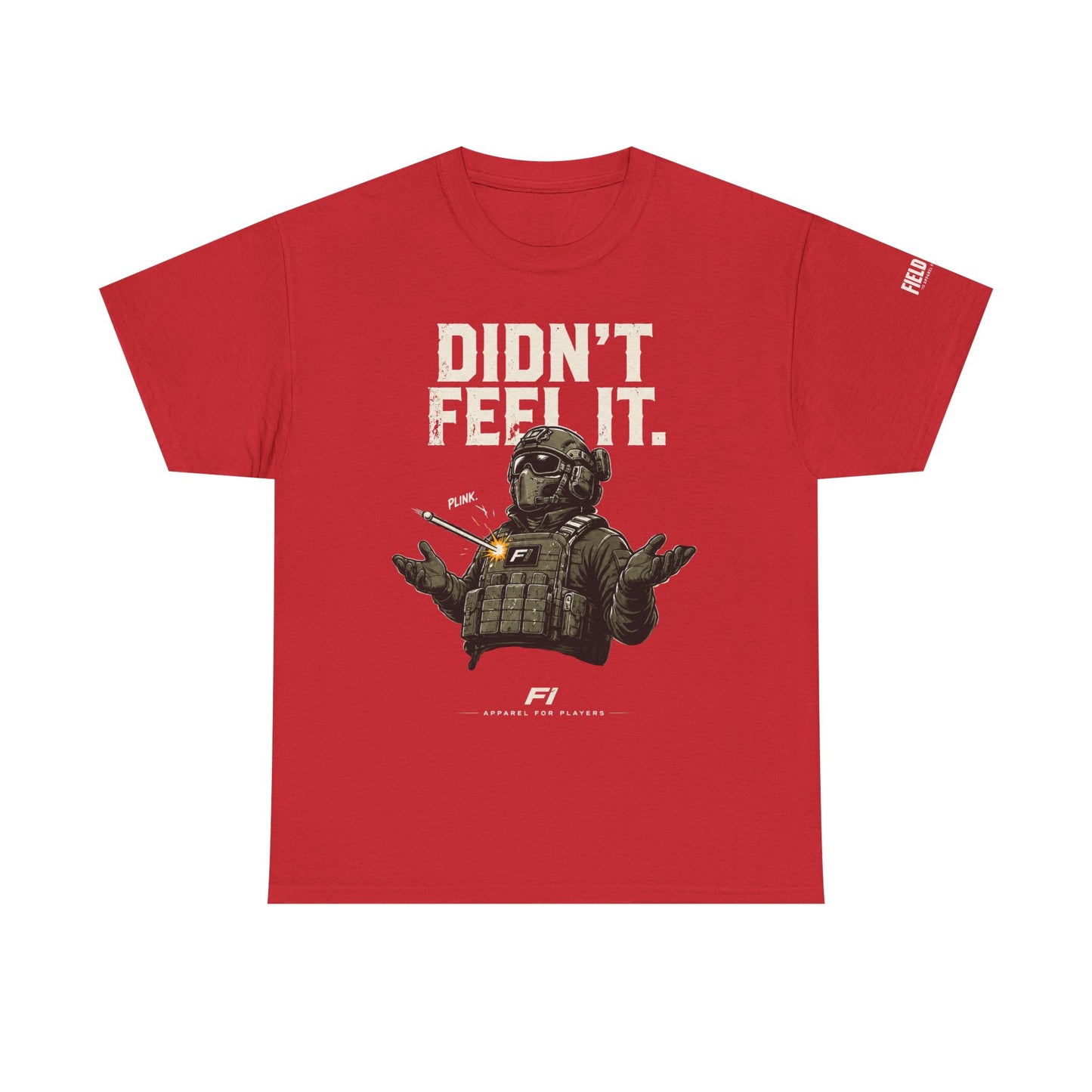"Didn't Feel It" Tee