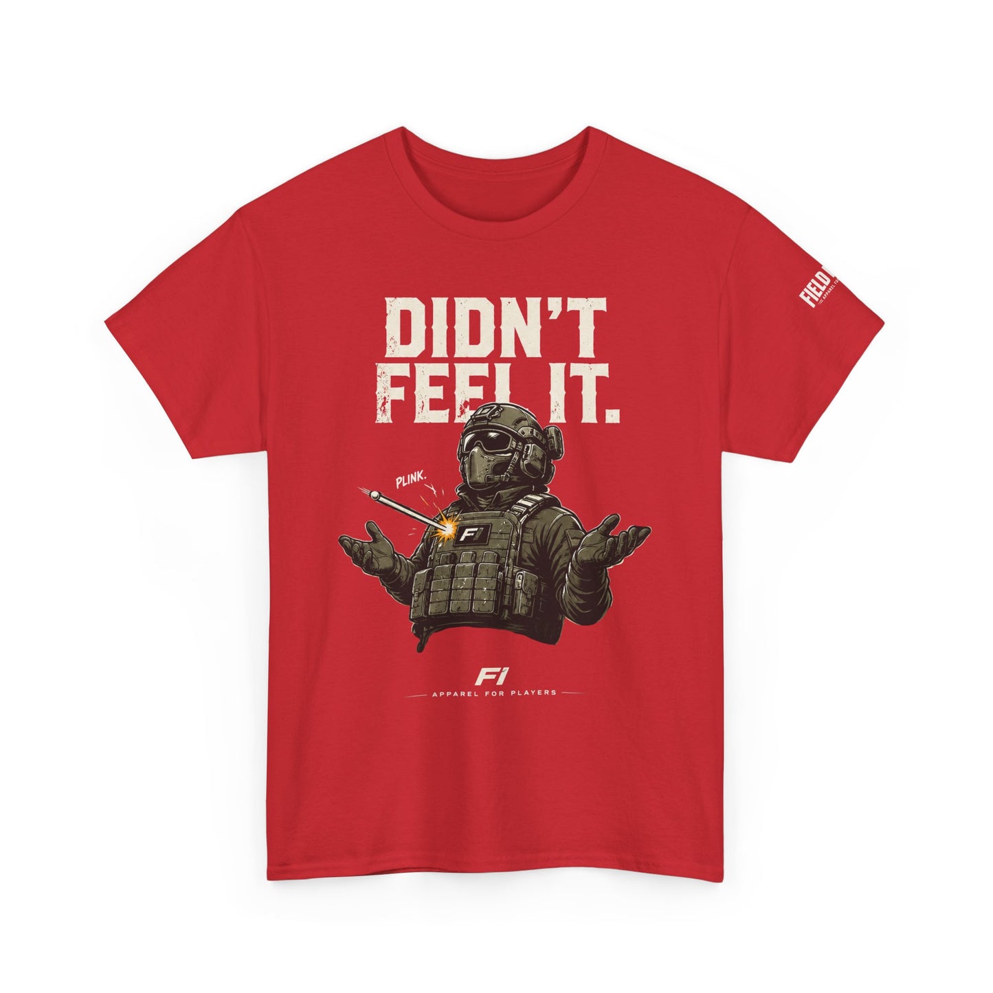 "Didn't Feel It" Tee