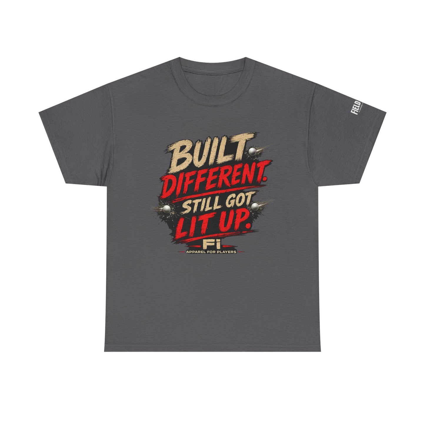 Built Different Still Got Lit Up Tee